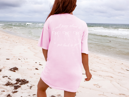 I'll Pray About It Tee - Online Exclusive