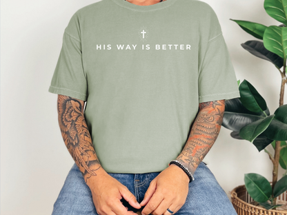 His Way Is Better Tee - Online Exclusive