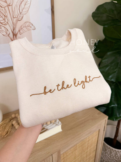 Be The Light Embroidered Sweatshirt