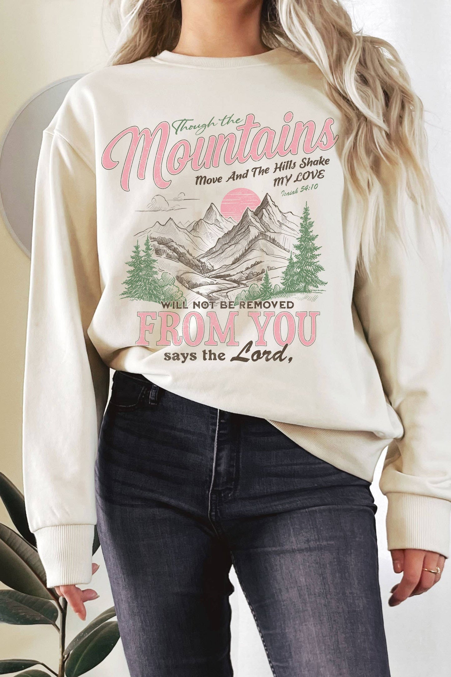 SAYS THE LORD MOUNTAINS GRAPHIC SWEATSHIRT