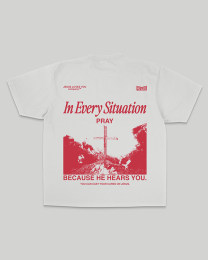 In Every Situation Pray Tee
