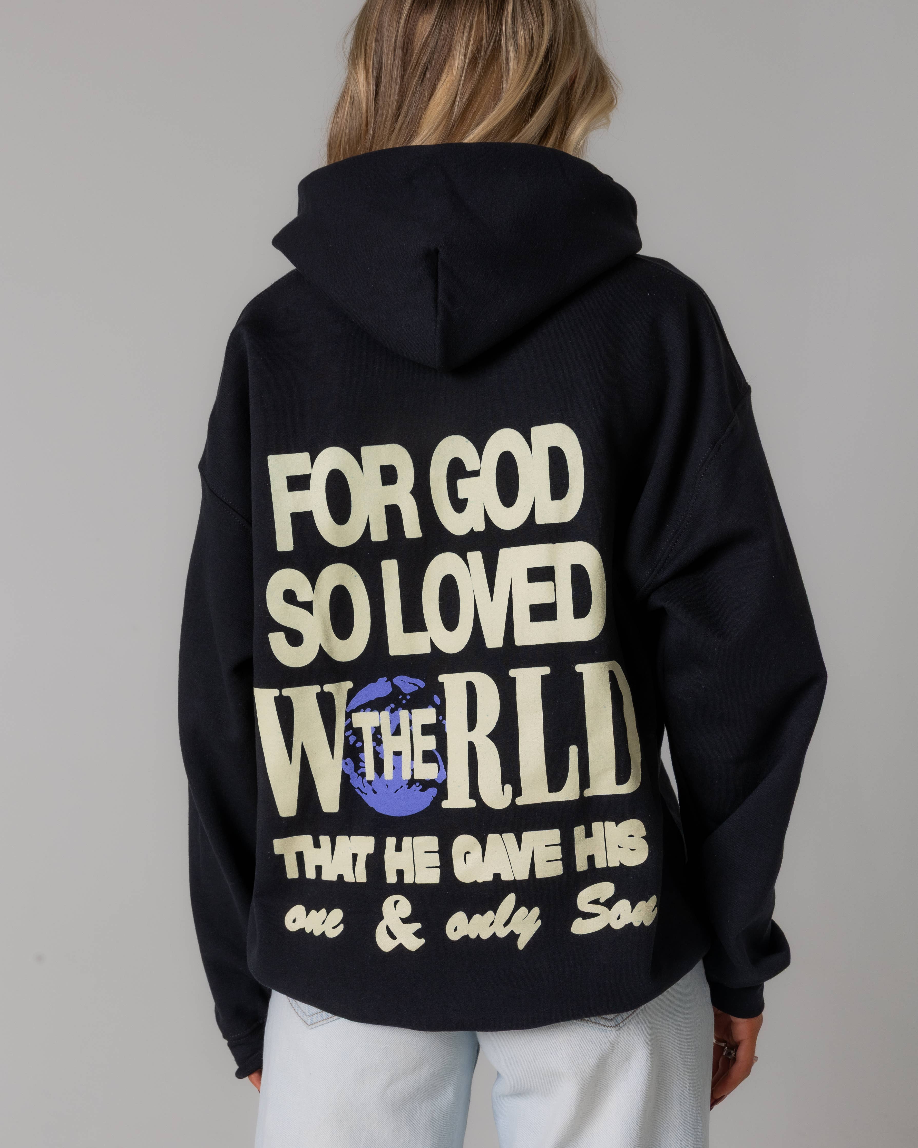 "For God So Loved The World" Hoodie